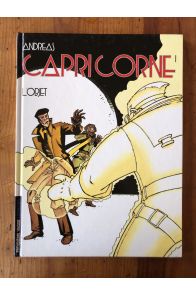 Capricorne, tome 1 : L'Objet