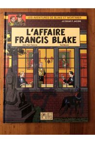 Les aventures de Blake et Mortimer, tome 13, L'affaire Francis Blake