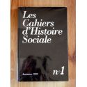 Les cahiers d'Histoire Sociale Numéro 1