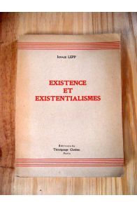 Existence et existentialismes