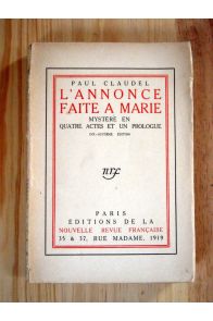 L'annonce faite à Marie (mystère en quatre actes et un prologue)