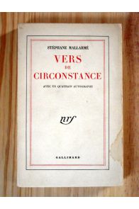 Vers de Circonstance, avec un quatrain autographe