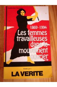 1869-1994 Les femmes travailleuses dans le mouvement ouvrier