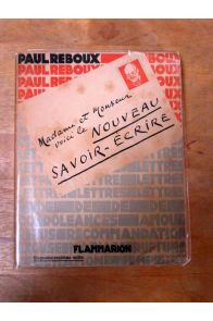 Madame et Monsieur, voici le nouveau savoir écrire ou l'art de rédiger les lettres difficiles.
