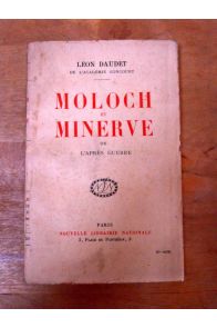 Moloch et Minerve ou l'après guerre