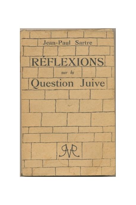 Réflexions sur la question juive