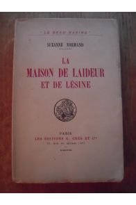 La maison de laideur et de lésine