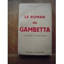 Le roman de Gambetta Documents & Illustrations