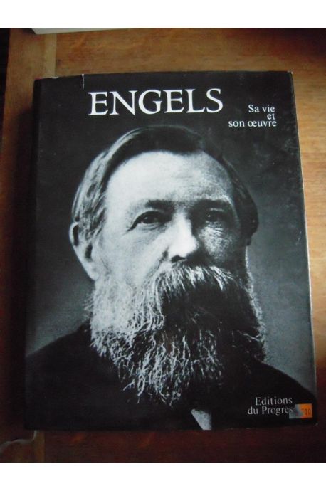 Engels Sa vie et son oeuvre