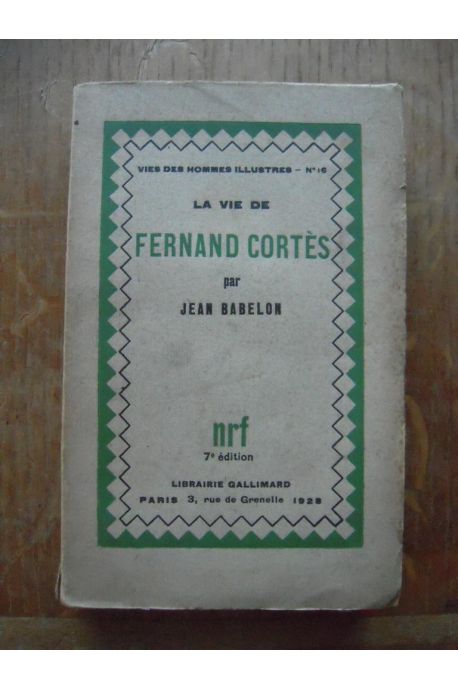 La vie de Fernand Cortès