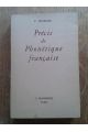 Précis de phonétique française