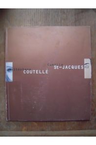 Stephane Coutelle Camille Saint Jacques Catalogue d'exposition Hotel de Ville de Paris 1994