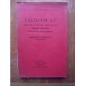 CELTICUM XV Actes du Ve Colloque International d'Etudes Gauloises, Celtiques et Protoceltiques Samarobrita Ambianorum 1965