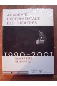 Académie expérimentale des théâtres, 1990-2001 - traversées : Mémoire cd