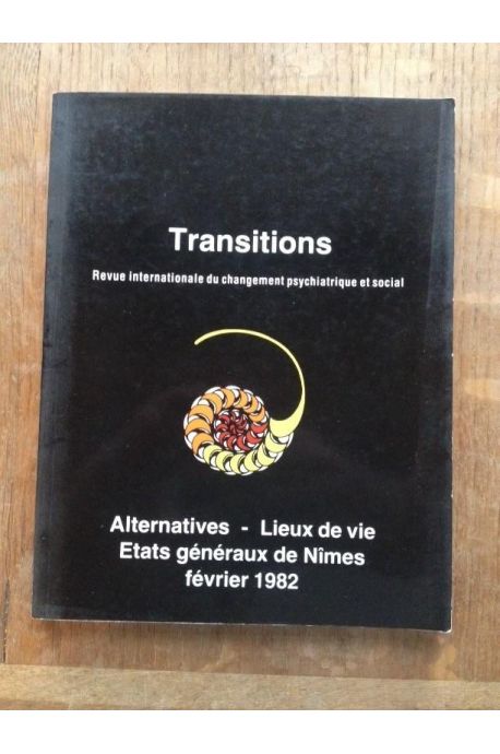 Transitions n° 10 revue internationale du changement psychiatrique et social