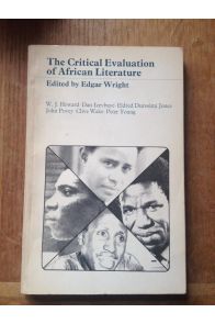 The Critical Evaluation of African Literature