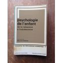 Psychologie de l'enfant de la naissance à l'adolescence