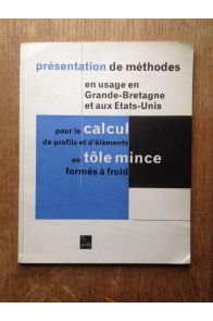 Présentation de méthodes pour le calcul de profils et d'éléments en tôle mince