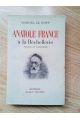 Anatole France à la Béchellerie - Propos et souvenirs