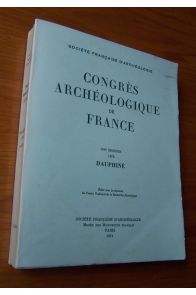 Congrès archéologique de France 130ème session 1972 Dauphiné