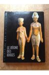 Le régne des idoles De l'âge préhistorique au déclin de l'Egypte