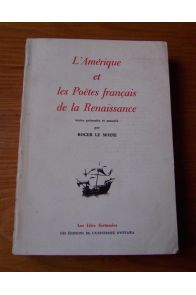 L'Amérique et les poètes français de la Renaissance