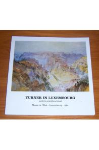 Turner in Luxembourg