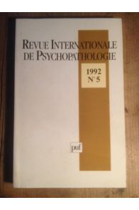 REVUE INTERNATIONALE DE PSYCHOPATHOLOGIE NUMERO 5 1992