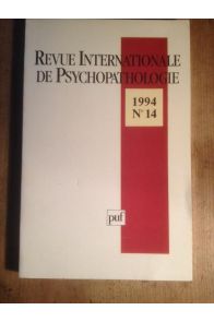 REVUE INTERNATIONALE DE PSYCHOPATHOLOGIE NUMERO 14