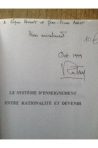 Le système d'enseignement entre rationalité et devenir