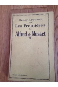 Les premières de Alfred de Musset