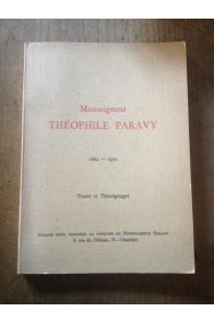 Monseigneur Théophile Paravy 1882-1970