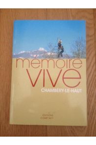Mémoire vive - Chambéry-le-Haut
