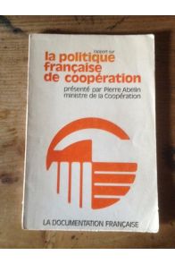 Rapport sur la politique française de coopération