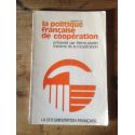 Rapport sur la politique française de coopération