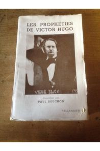 Les prophéties de Victor Hugo