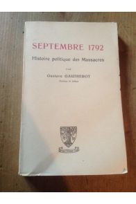 Septembre 1792 Histoire politique des massacres