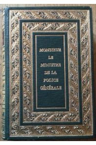 Mémoires de Joseph Fouché, Duc d'Otrante, Ministre de la Police Générale