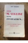 Chez M. Staline sans invitation