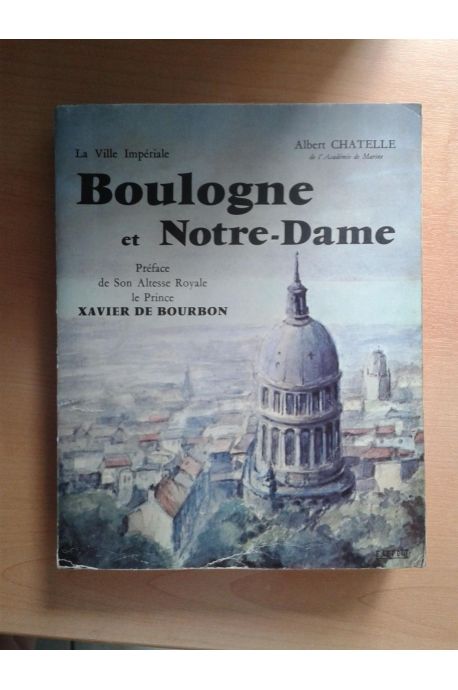 Boulogne et Notre-Dame