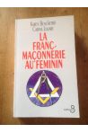 La Franc-maçonnerie au féminin