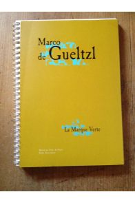 Marco de Gueltzl - la marque verte