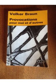 Provocation pour moi et d'autres