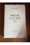 Prélude à la nuit, Poèmes 1943-1945