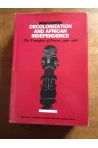 Decolonization and African Independence - The Transfers of Power, 1960-1980