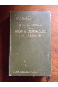 Précis de diagnostic des maladies chirurgicales de l'abdomen