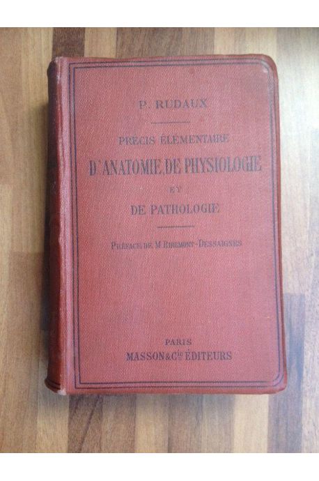 Précis élémentaire d'anatomie, de physiologie et de pathologie