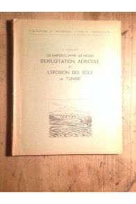 Les rapports entre les modes d'exploitation agricole et l'érosion des sols en Tunisie
