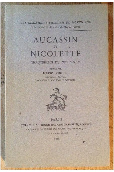 Aucassin et Nicolette, chantefable du XIIIe siècle