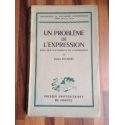 Un problème de l'expression - Essai sur les sources de l'inspiration